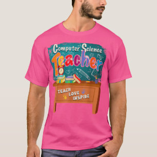 T-shirt Enseignant en informatique Enseigner l'amour Inspi