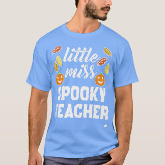 T-shirt Enseignant Halloween Little Miss Enseignant Éffray