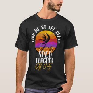 T-shirt Enseignant hors service de l'enseignement spécial