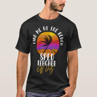 T-shirt Enseignant hors service de l'enseignement spécial