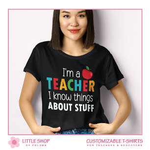 T-shirt Enseignant je sais des choses Personnalisable