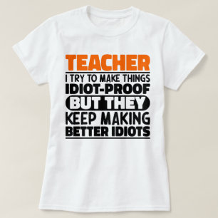 T-shirt Enseignant J'Essaie De Rendre Les Choses Drôle Dir