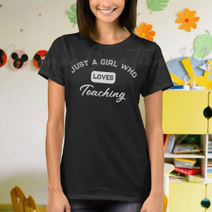 T-shirt Enseignant Juste Une Fille Qui Aime Enseigner