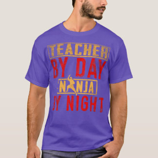 T-shirt Enseignant Le Jour Ninja La Nuit