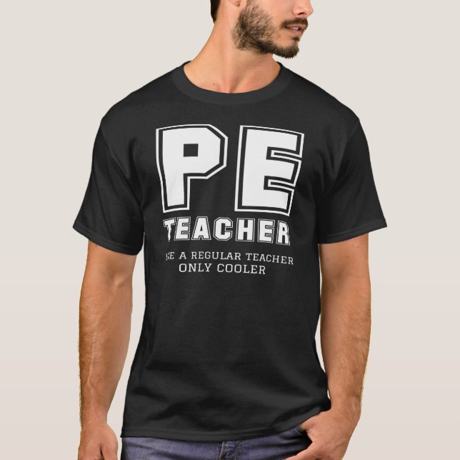 T-shirt Enseignant PE Comme Un Enseignant Régulier Uniquem (Devant)