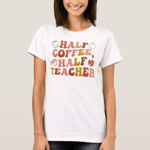 T-shirt Enseignant Premier Jour De L'École Demi-Café Demi-