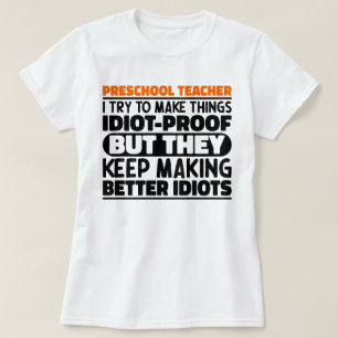 T-shirt Enseignant préscolaire J'Essaie De Faire Des Chose