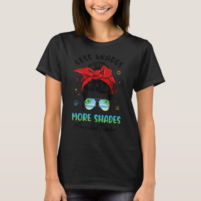 T-shirt Enseignant préscolaire Messy Bun Moins Grades Plus (Devant)