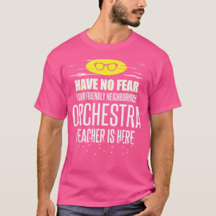 T-shirt Enseignant Super Orchestra - N'Ai Pas Peur