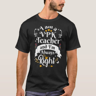 T-shirt Enseignant VPK toujours droite Prématernelle volon
