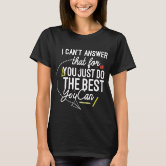 T-shirt Enseignants cool Test Day Motivation Citation État