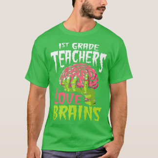 T-shirt Enseignants de 1ère année Aimer Cerveaux Zombie Sa