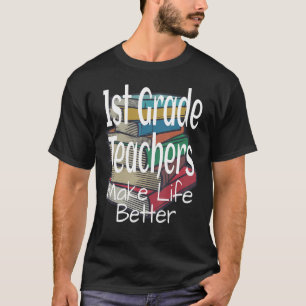 T-shirt Enseignants de 1re année pour une vie meilleure En