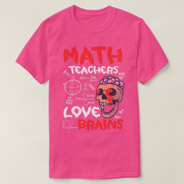 T-shirt Enseignants en mathématiques Aimer les cerveaux Ha (Design devant)