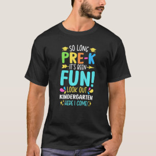 T-shirt Enseignants Étudiants Si Longtemps Pré K Ici Je Vi