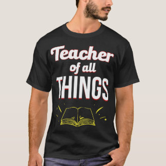 T-shirt Enseignants Professeur De Toutes Choses