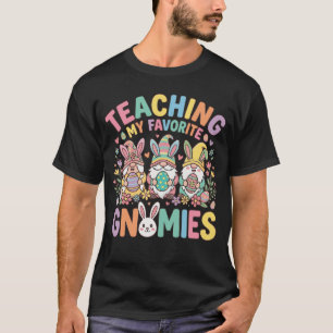 T-shirt Enseigner à mes Gnomies préférés Mignon instituteu