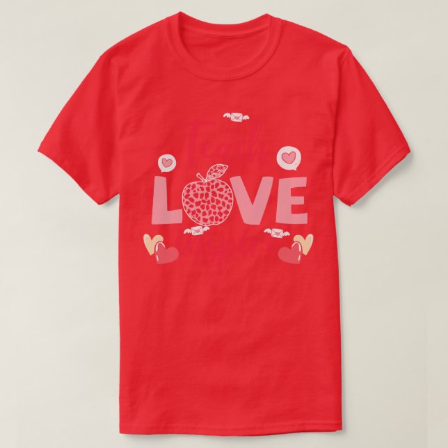 T-shirt Enseigner Amour Inspirer Enseignant Valentines Jou (Design devant)