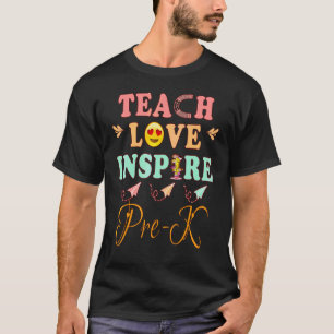 T-shirt Enseigner Amour Inspirer Préscolaire Professeur d'
