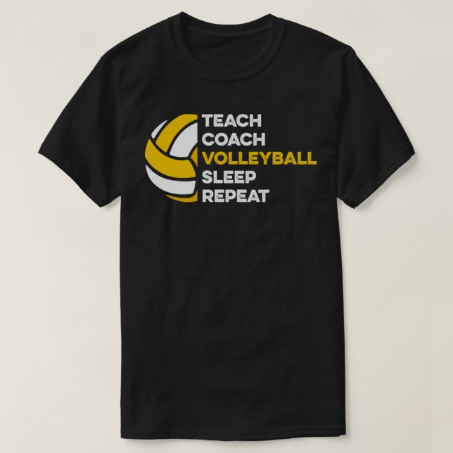 T-shirt Enseigner entraîneur Volleyball Sleep Répéter (Design devant)