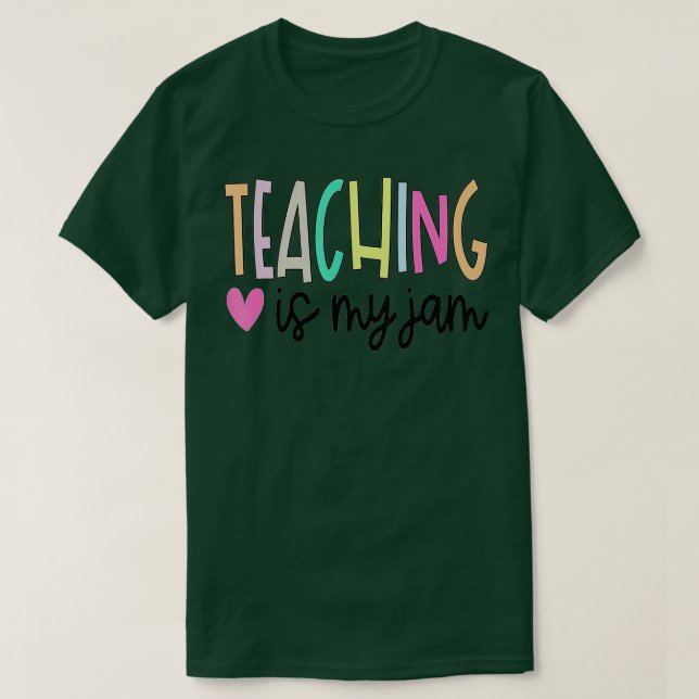 T-shirt Enseigner est ma confiture pour enseignant Cute En (Design devant)