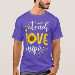 T-shirt Enseigner l'amour Inspirer mignonne tournesol ense