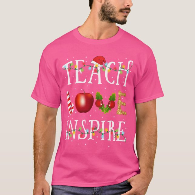 T-shirt Enseigner l'amour Inspirer Noël drôle (Devant)