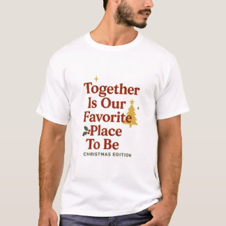 T-shirt Ensemble est notre endroit préféré pour être