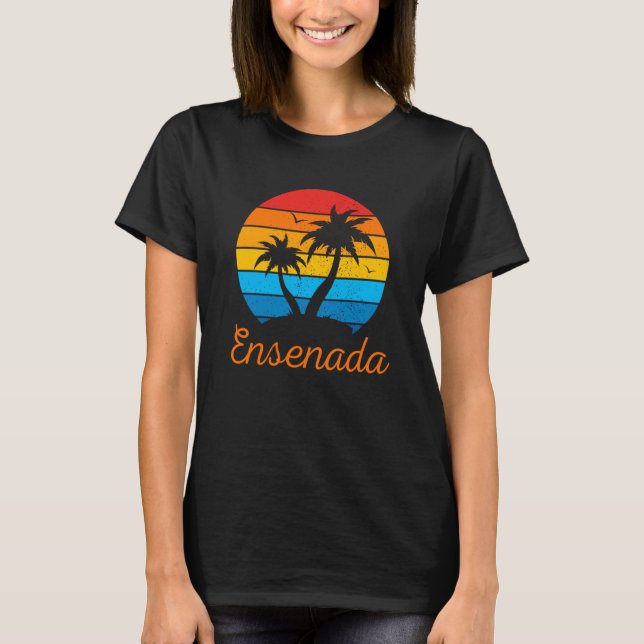 T-shirt Ensenada Mexico Family Vacation Beach Tropical (Devant)