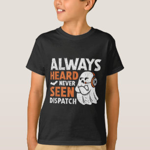 T-shirt Entendu Vu Dispatch Effrayant Halloween Mignon Fan