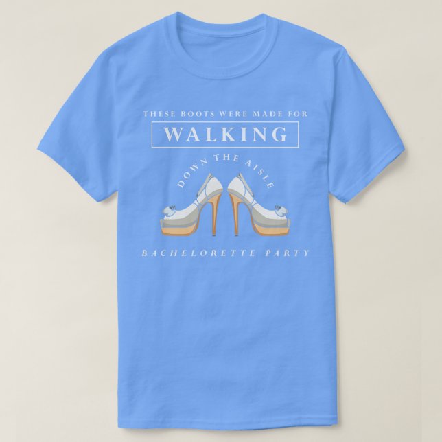 T-shirt Enterrement de vie de jeune fille avec bottes (Design devant)