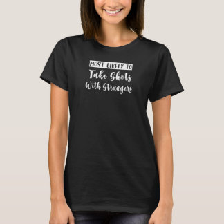 T-shirt Enterrement de vie de jeune fille féminin le plus 
