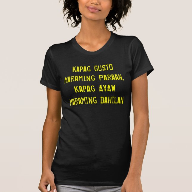 T-shirt ENTHOUSIASME de Kapag maraming Paraan, Kapag AYAW (Devant)