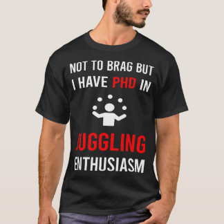 T-shirt Enthusiasm Juggling Juggle Juggler