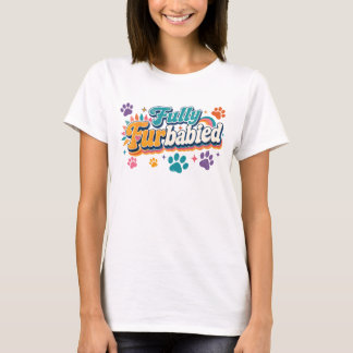 T-shirt Entièrement FurBébéisé