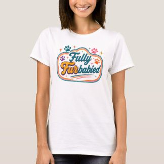T-shirt Entièrement FurBébéisé
