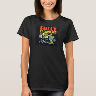 T-SHIRT ENTIÈREMENT VACCINÉ