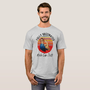 T-shirt Entièrement Vacciné - #Nous Pouvons Le Faire - Riv