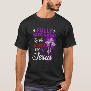 T-shirt Entièrement Vacciné Par Le Sang De Jésus Classique