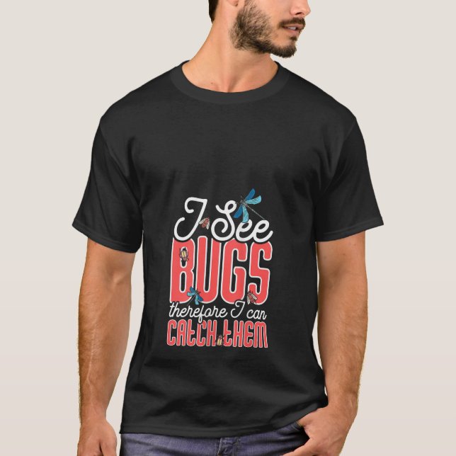T-shirt Entomol Chasseur d'insectes de bugs amusant pour l (Devant)