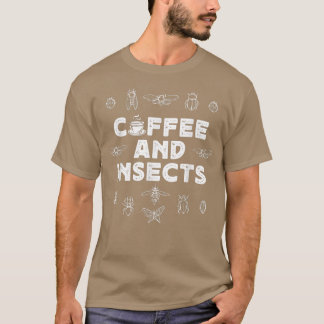 T-shirt Entomologie Insecte Café Lover Bugs Moths