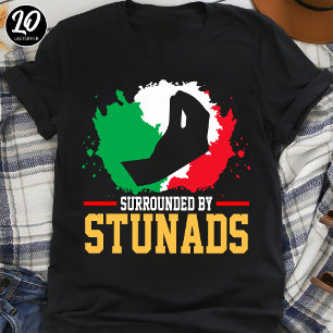 T-shirt Entouré De Stunads Gesture À La Main Drôle Italien