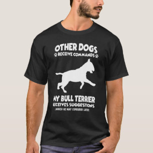 T-shirt Entraînement de chien Bull Terrier Propriétaire de