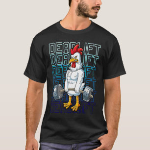 T-shirt Entraînement de poids de gym de poulet Deadlift