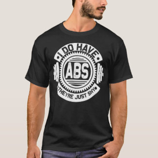 T-shirt Entraînement Drôle Cadeau J'ai des abs Ils sont ju