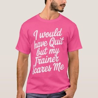 T-shirt Entraînement Femmes J'abandonnerais mais mon entra
