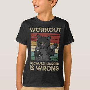 T-shirt Entraînement Parce Que Le Meurtre Est Mauvais Chat