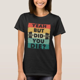 T-shirt Entraînement sportif amusant humour motivation
