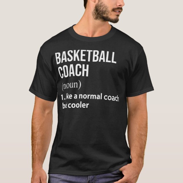 T-shirt Entraîneur De Basket Comme Un Entraîneur Normal Ma (Devant)