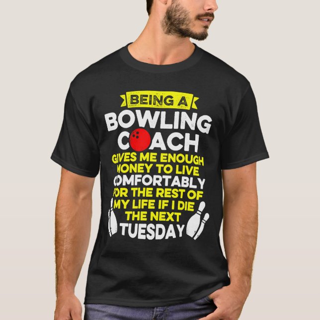 T-shirt Entraîneur De Bowling Assez Joueur Instructeur D'É (Devant)